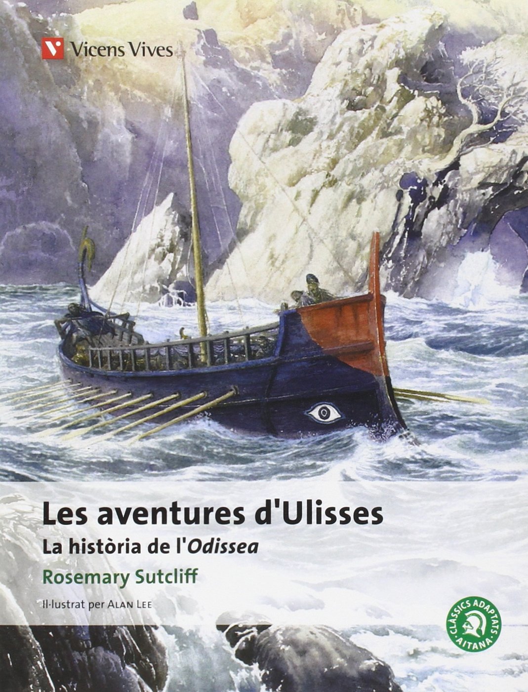 Les Aventures D'ulisses-clasics Adaptats Aitana: La Historia De L'odiseA. (Classics Adaptats Aitana) Books