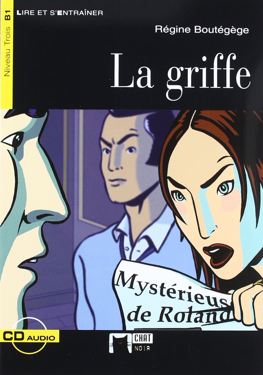 La griffe, ESO. Auxiliar alumno (Chat Noir. Lire Et S'entrainer) Books