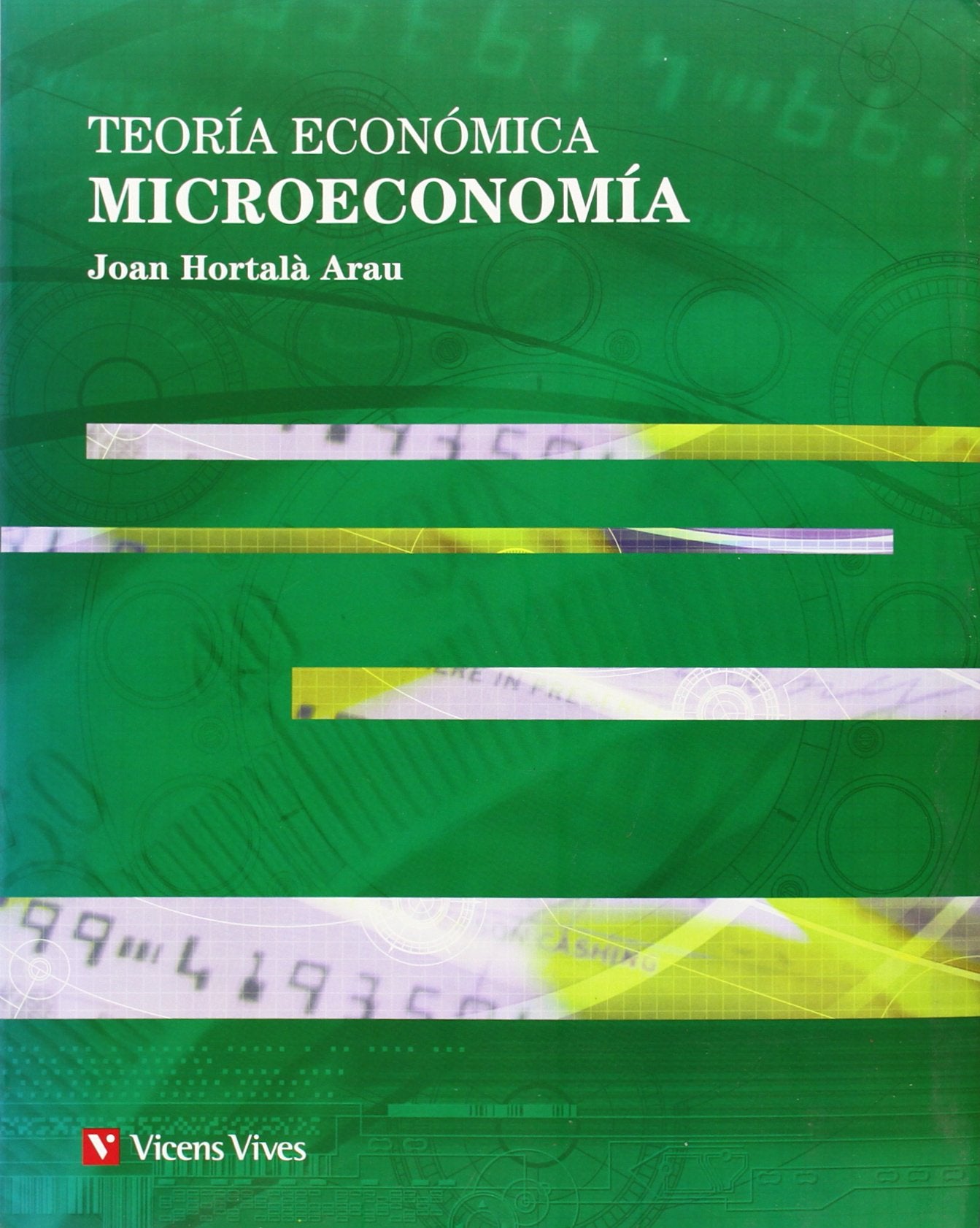 Teoría económica : microeconomía book