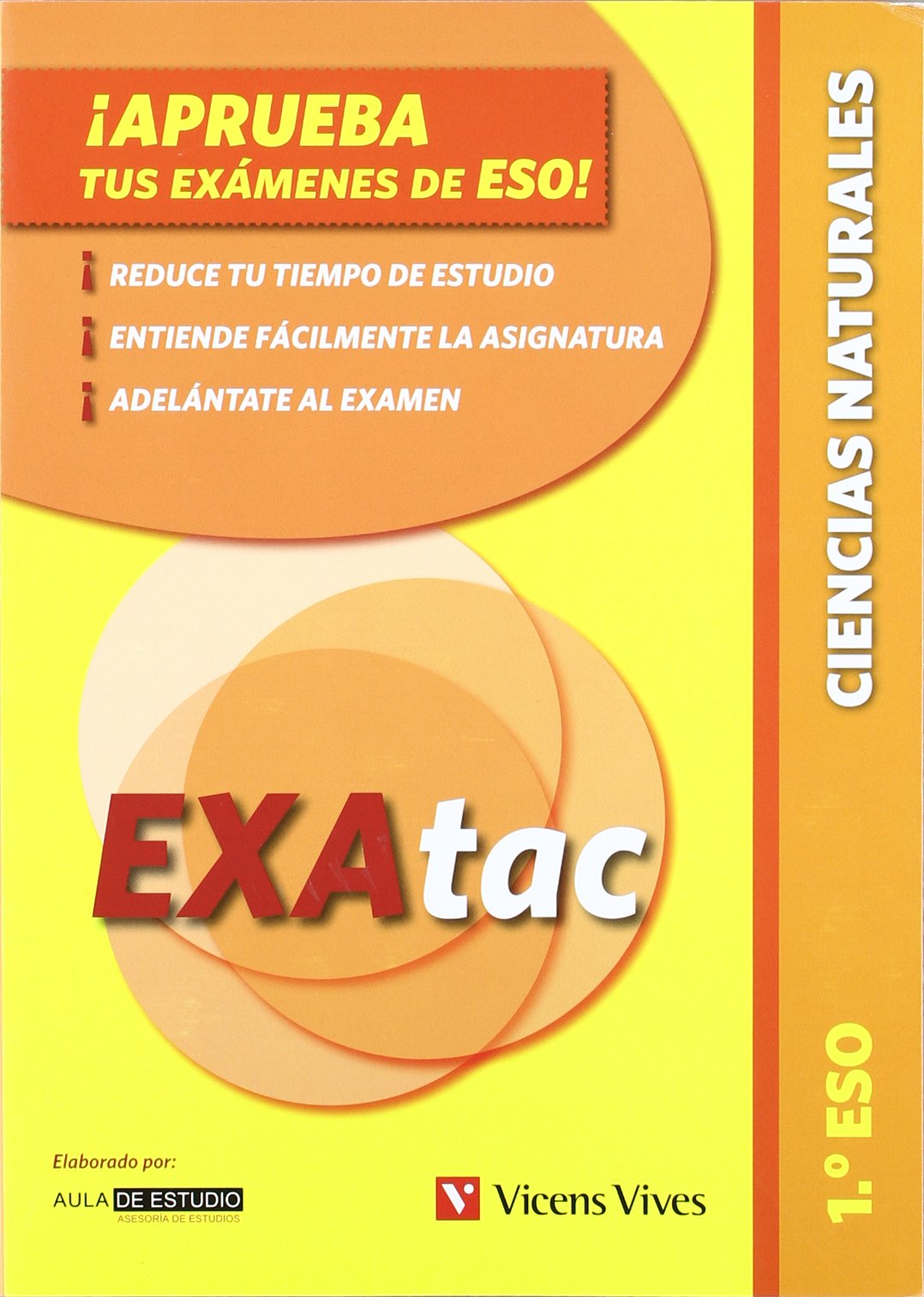 Exatac, ciencias naturales, 1 ESO. Ejercicios para aprobar los exámenes de ESO (Exatac. Castellano) Books