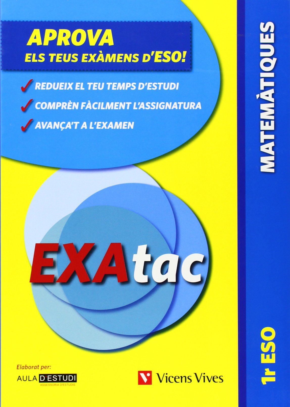 Exatac, matemàtiques, 1 ESO. Exercicis per aprovar els examens d'ESO (Exatac. Català) Books