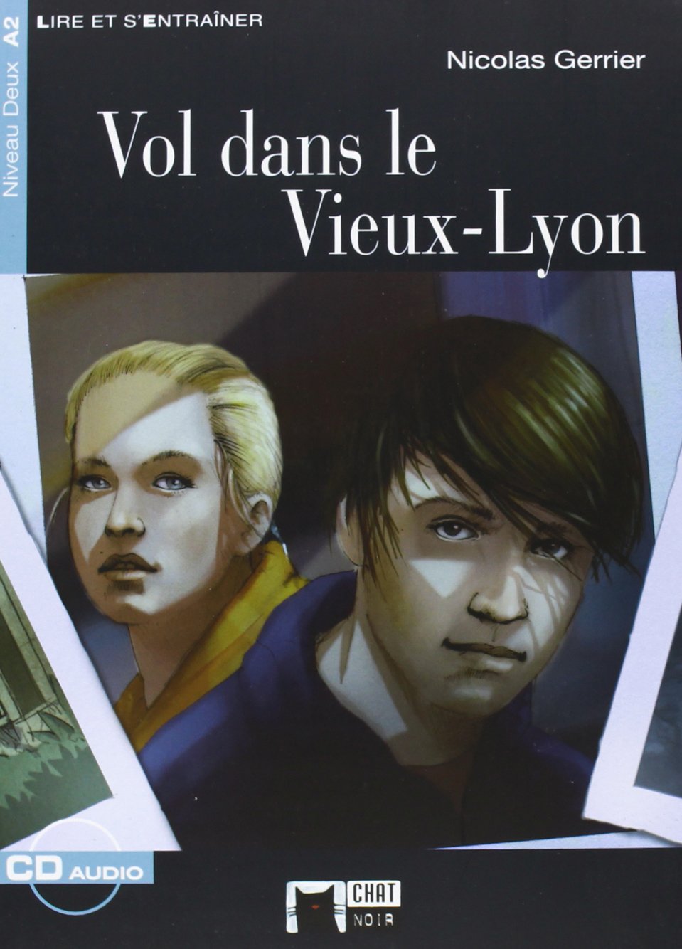 Vol Dans Le Vieux-lyon. Material Auxiliar. (Chat Noir. Lire Et S'entrainer) Foreign Languages ​​& Dictionaries