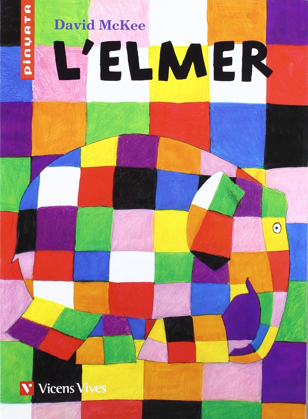 Elmer. Material Auxiliar. Educacio Primaria (Col.lecció Pinyata) Books