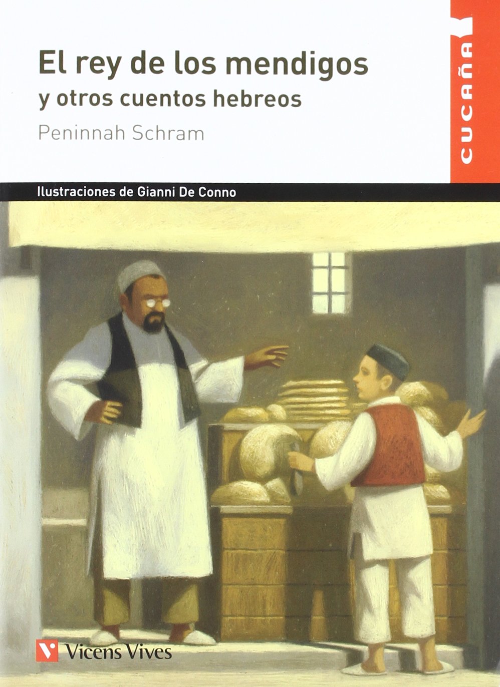 El Rey De Los Mendigos (Colección Cucaña, Band 51) Fairy Tales & Legends