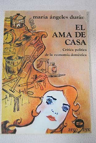 EL AMA DE CASA (Crítica política de la economía doméstica) book