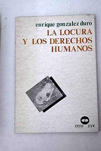 La locura y los derechos humanos book