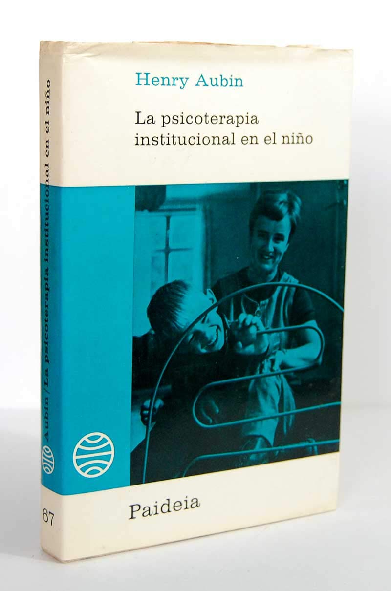 La Psicoterapia institucional Del Niño book