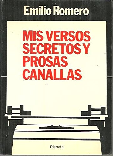Mis versos secretos y prosas canallas book
