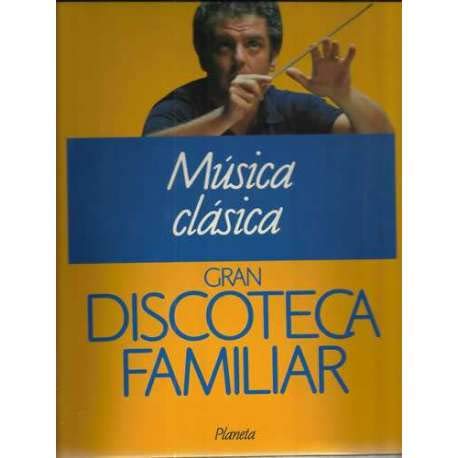 Musica clasica (gran discoteca familiar; t.1) book