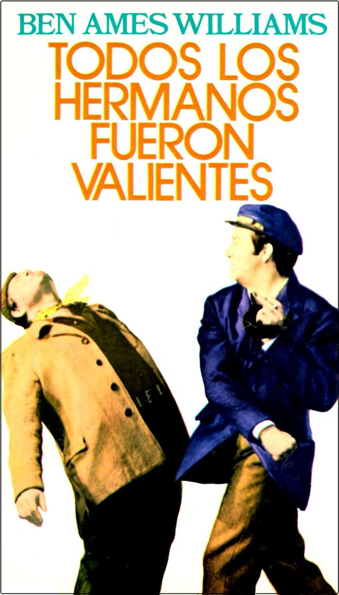 Todos los hermanos fueron valientes Books