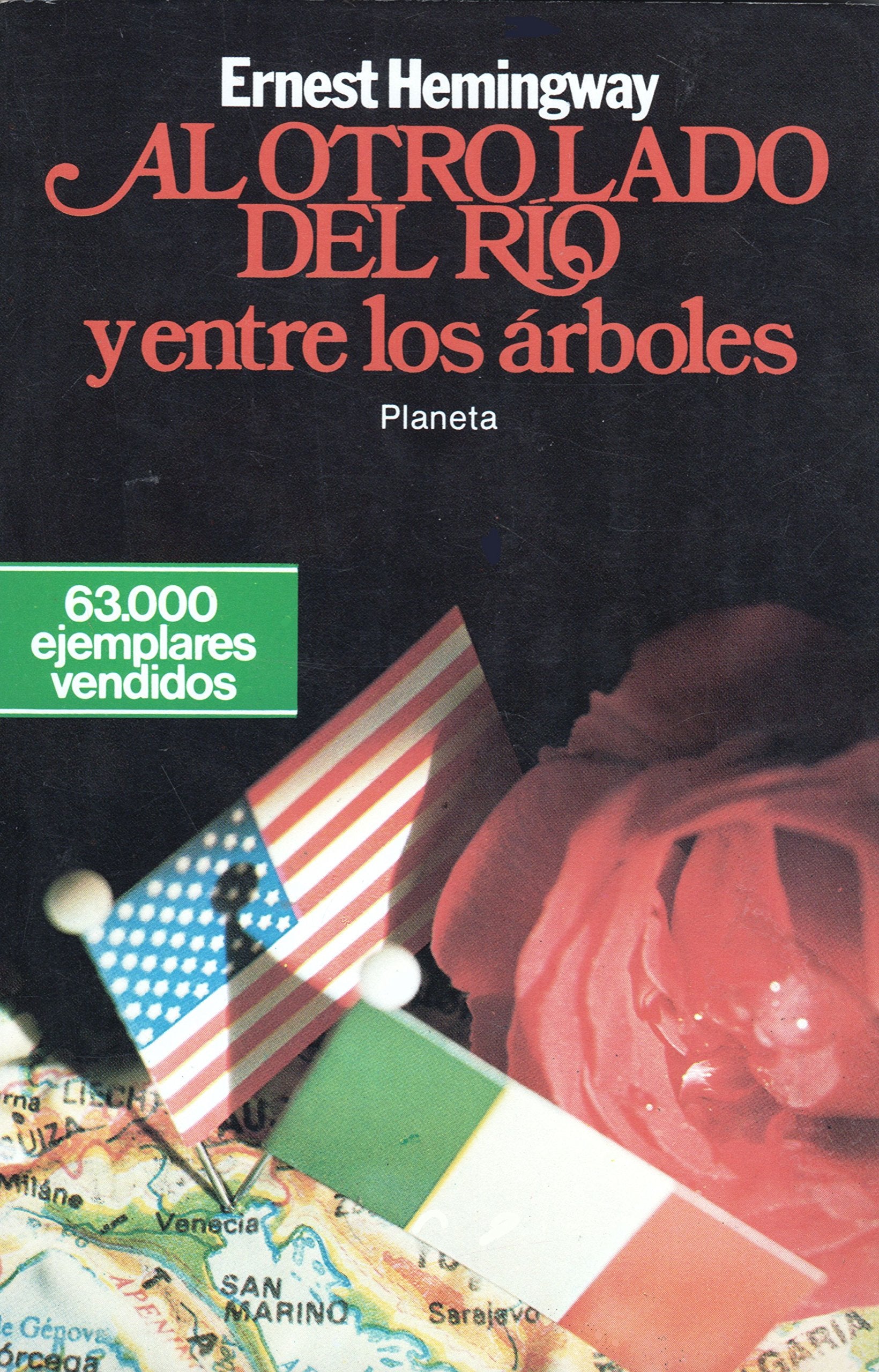 Al otro lado del rio y entre los arboles book
