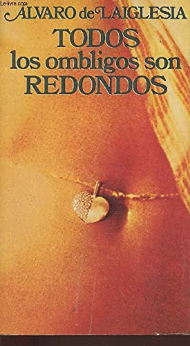 Todos los ombligos son redondos Books