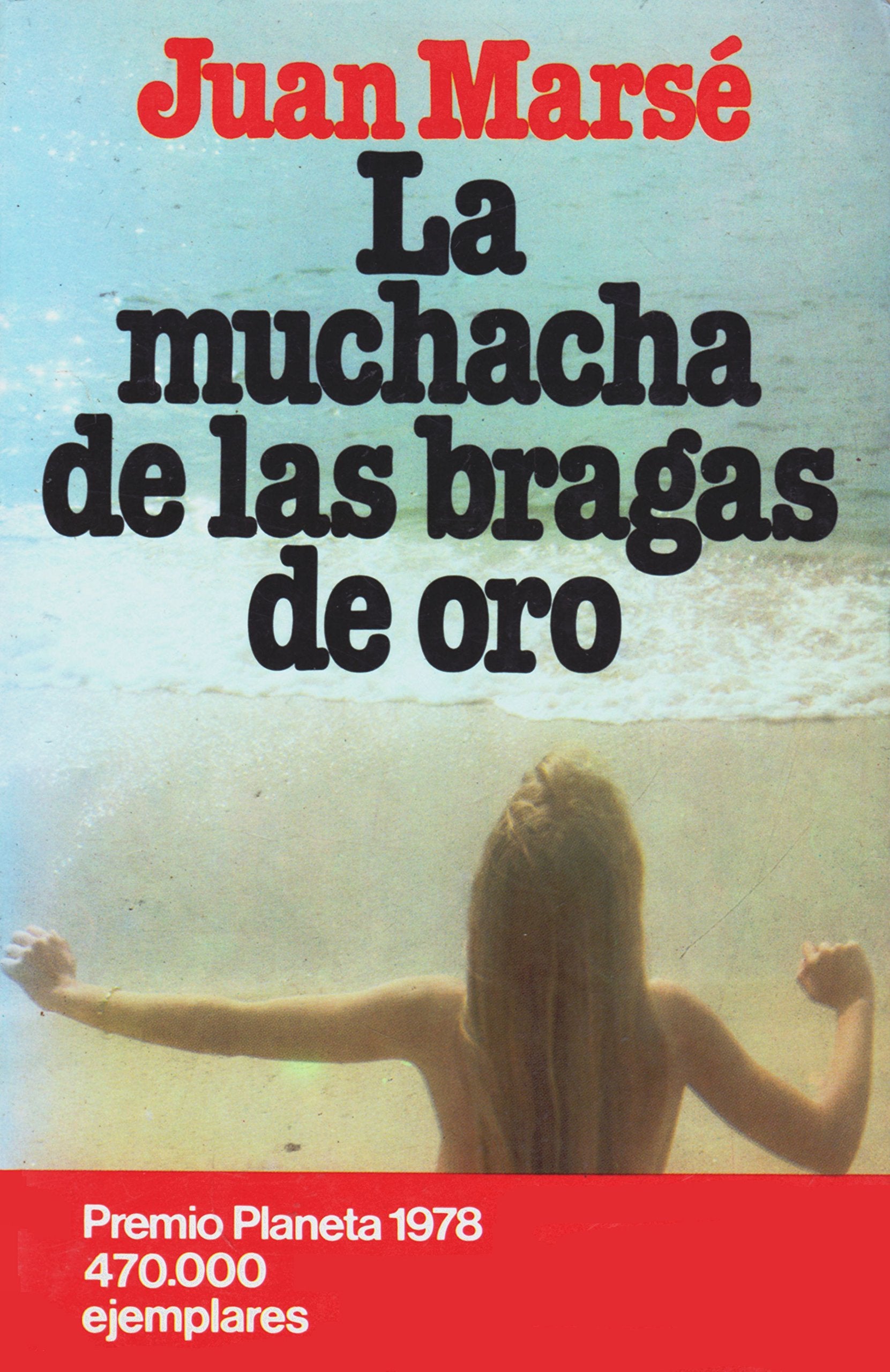 La Muchacha De Las Bragas De Oro (Fiction, Poetry & Drama) Contemporary literature