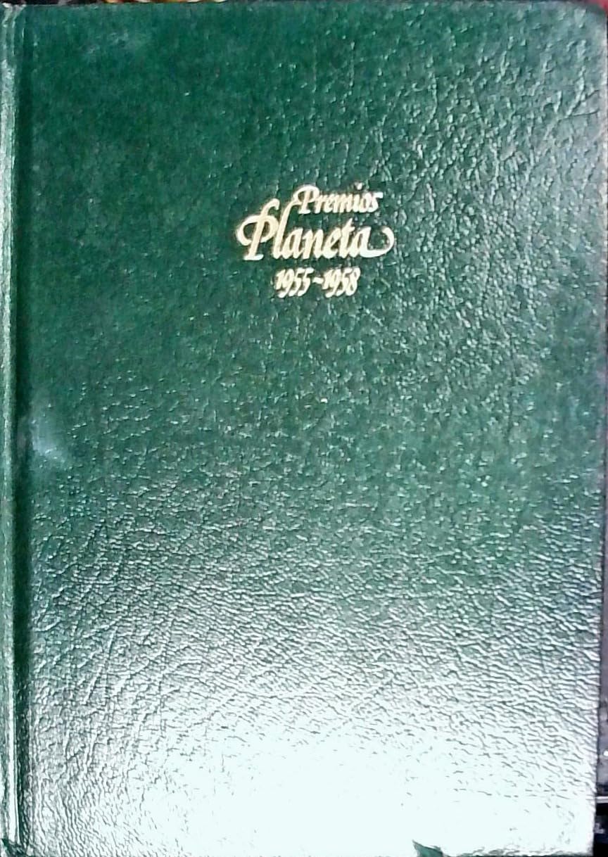 Premios Planeta 1955-1958:: Tres pisadas de hombre ; El desconocido ; La paz empieza nunca ; Pasos sin huellas Books
