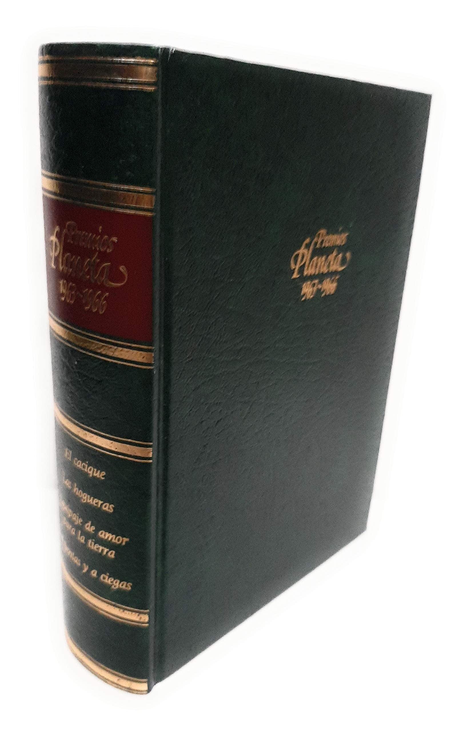 Premios Planeta 1963-1966:: El cacique ; Las hogueras ; Equipaje de amor para la tierra ; A tientas y a ciegas Books