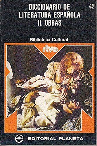 DICCIONARIO DE LITERATURA ESPAÑOLA: II. OBRAS Books
