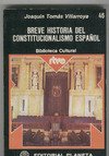 Breve historia del constitucionalismo español book
