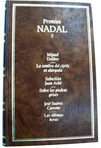 La sombra del ciprés es alargada ; Sobre las piedras grises ; Las últimas horas Books