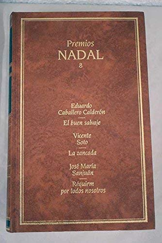 El buen salvaje ; La zancada ; Réquiem por todos nosotros Books