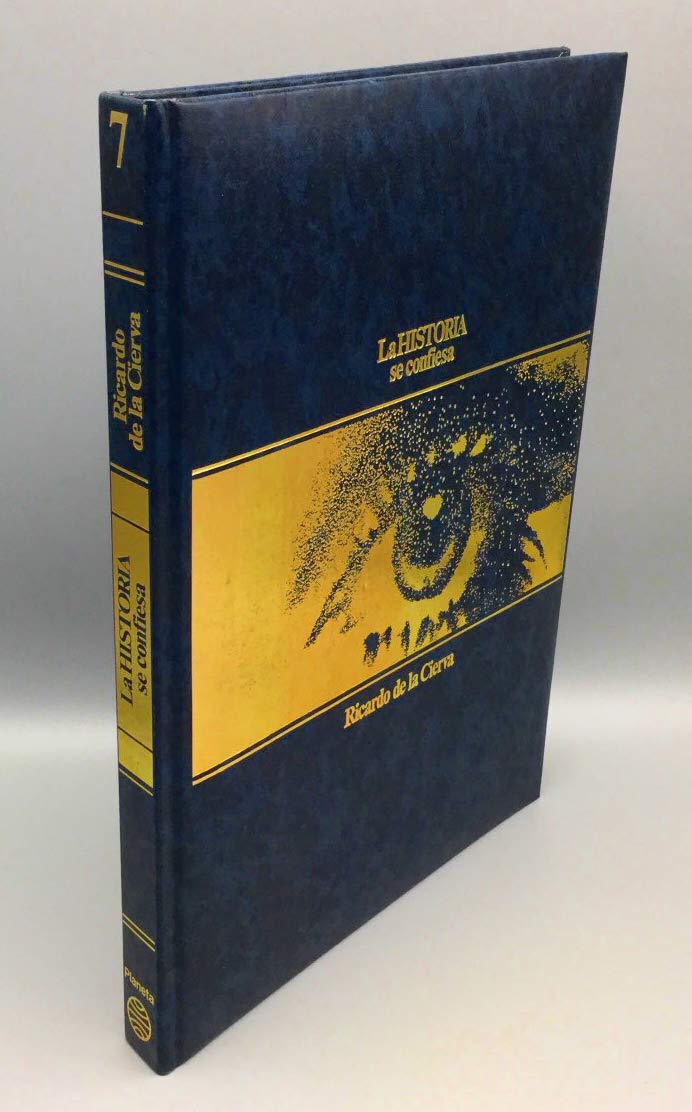 La historia se confiesa, Tomo VII (7): España 1930-1977 Books