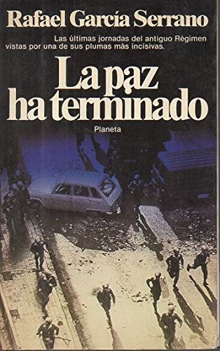 La paz ha terminado: Los dietarios personales de 1974 y 1975 Books