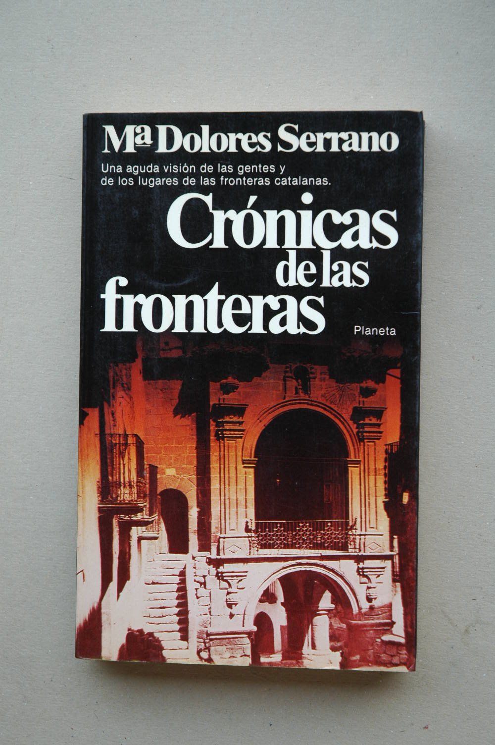 CRÓNICAS DE LAS FRONTERAS. Prólogo de Martín de Riquer Books