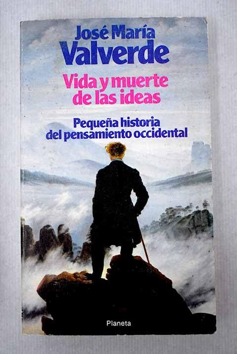 Vida y Muerte de las Ideas book