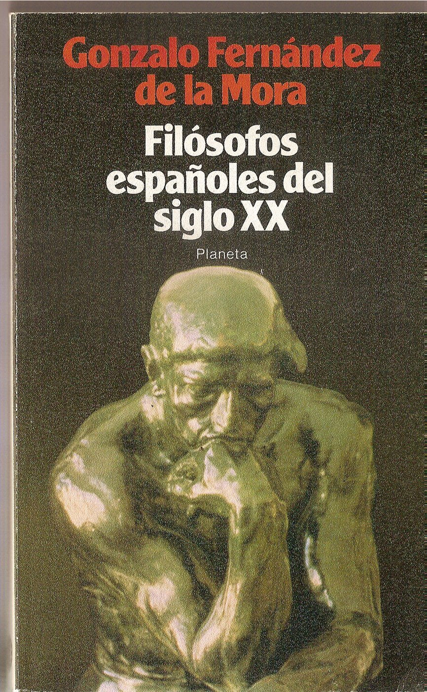 Filosofos espanoles del siglo XX (Coleccion Ensayo) (Spanish Edition) Books