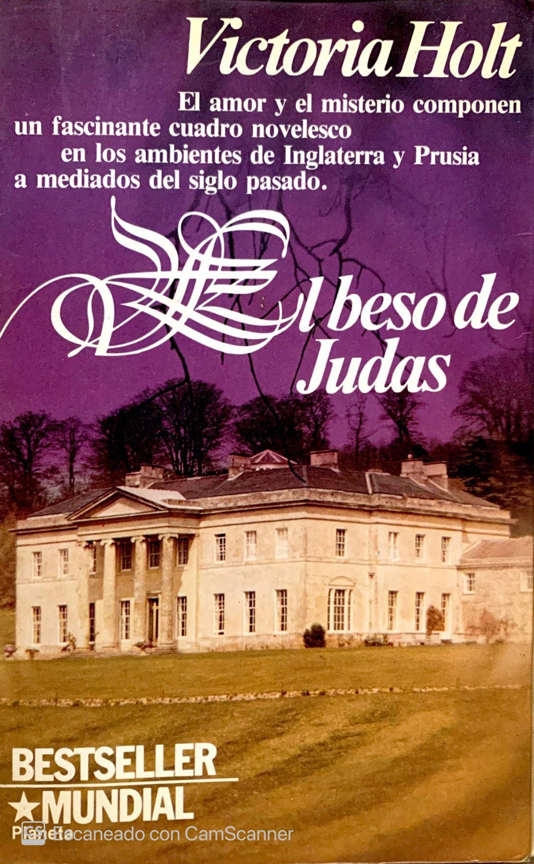 El beso de Judas/ The Judas Kiss: Novela (Coleccion Contemporanea) Historical Fiction