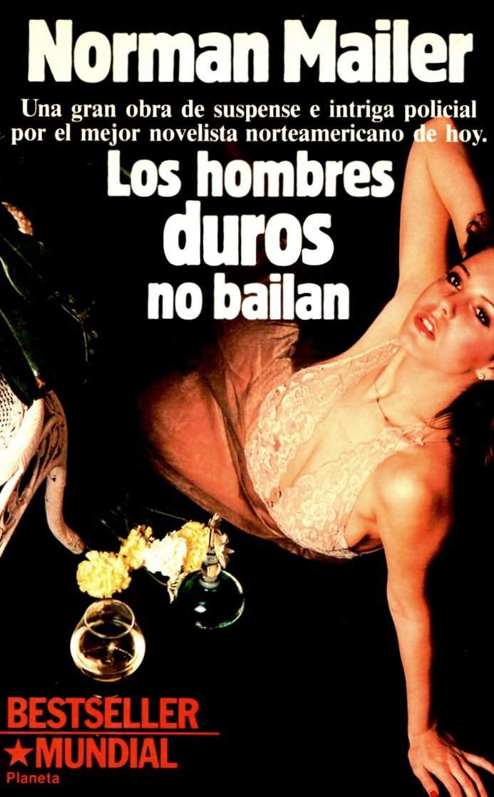 Los Hombres Duros No Bailan/ Tough Guys Don't Dance book