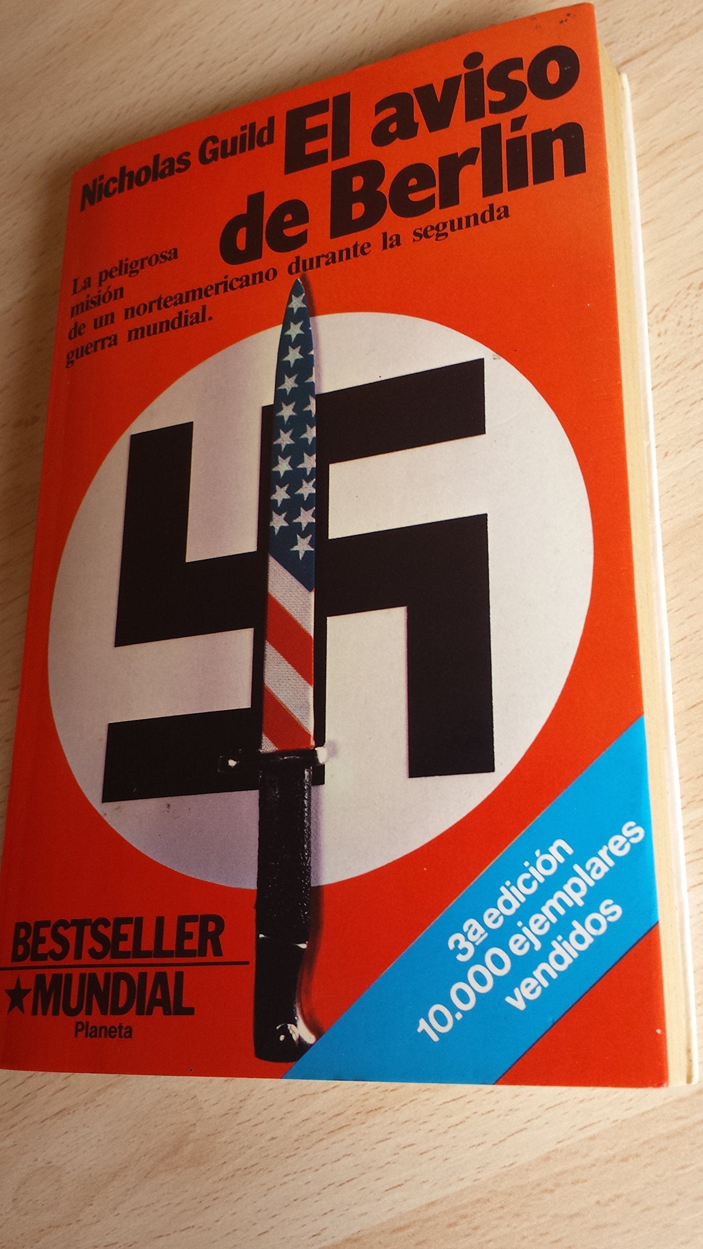 El Aviso De Berlin/the Berlin Warning Historical Fiction