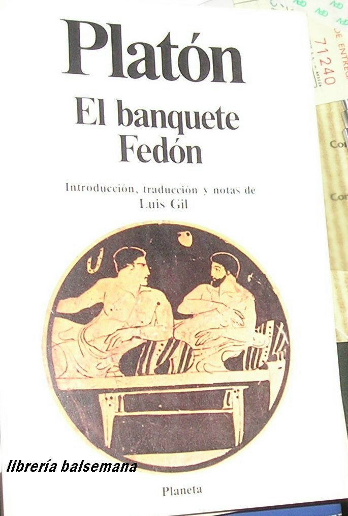 El banquete o Del amor ; Fedón o Del alma Books