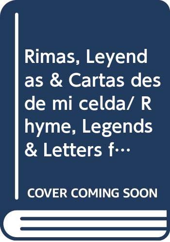 Rimas, Leyendas & Cartas desde mi celda/ Rhyme, Legends & Letters from my cell Poetry