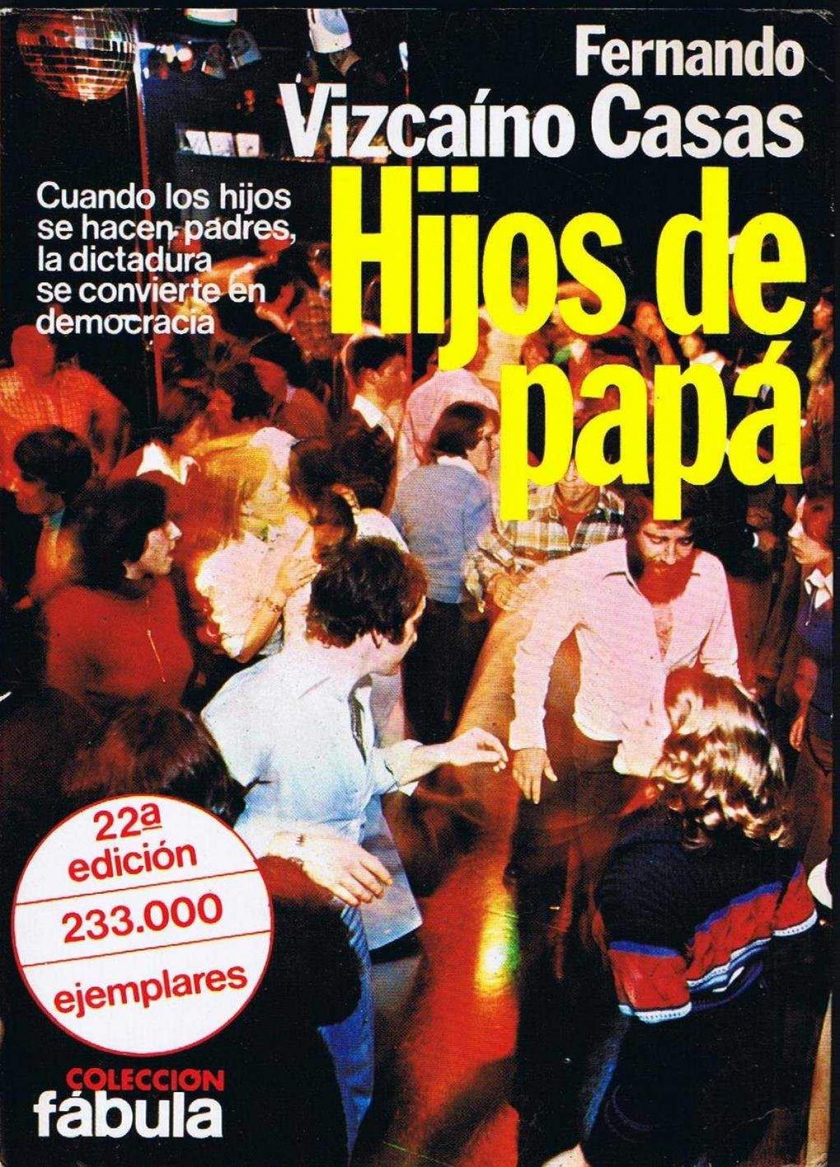 Hijos De Papa Contemporary literature