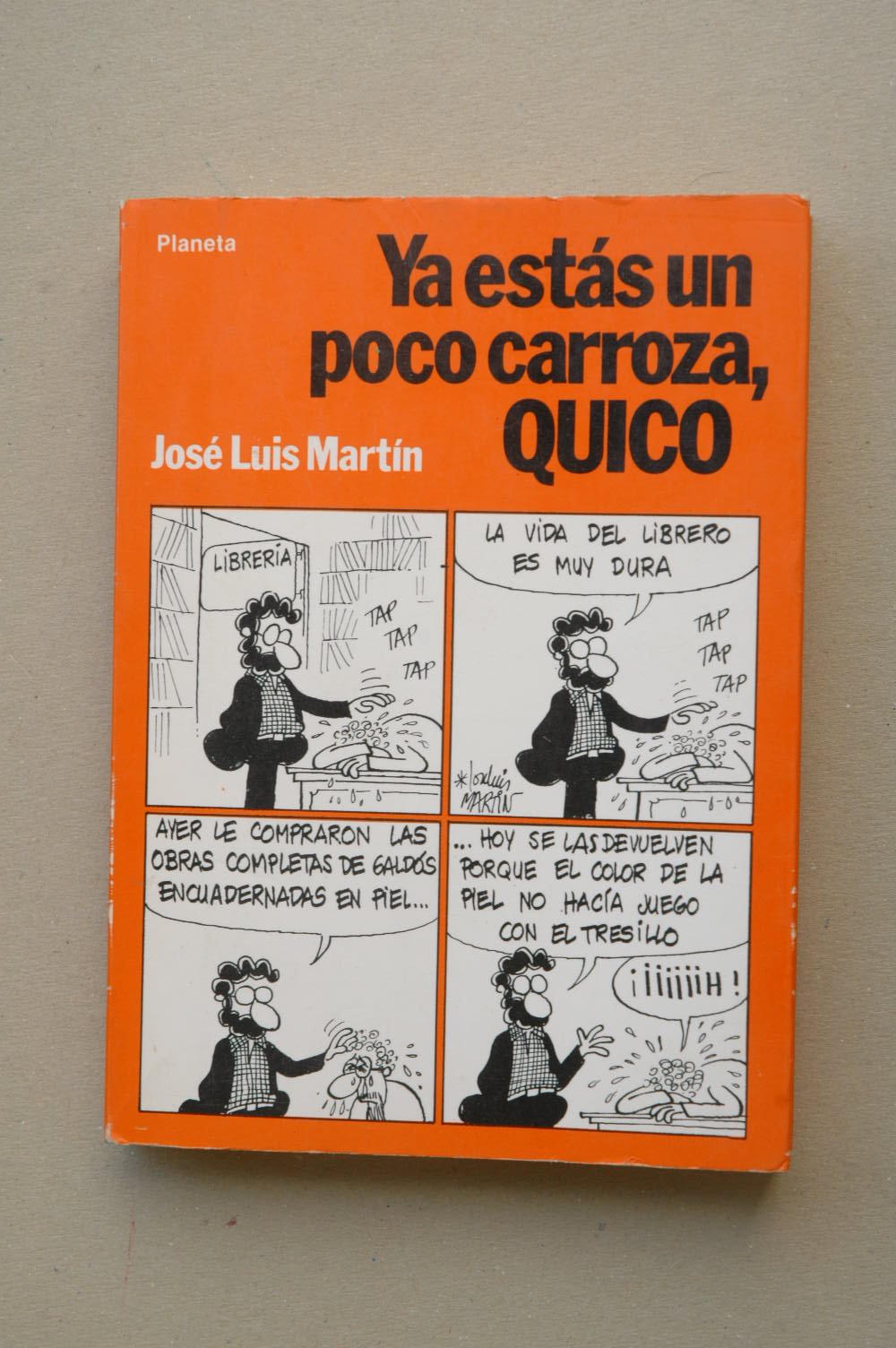 Ya estás un poco carroza, Quico Books
