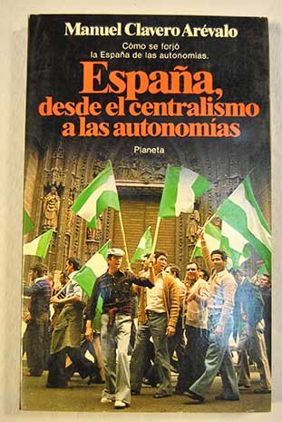 España, desde el centralismo a las autonomías Books