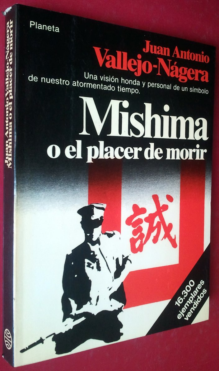 Mishima o El placer de morir Books