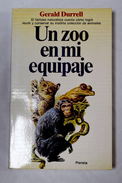 Un Zoo En Mi Equipaje/ A Zoo in My Luggage book
