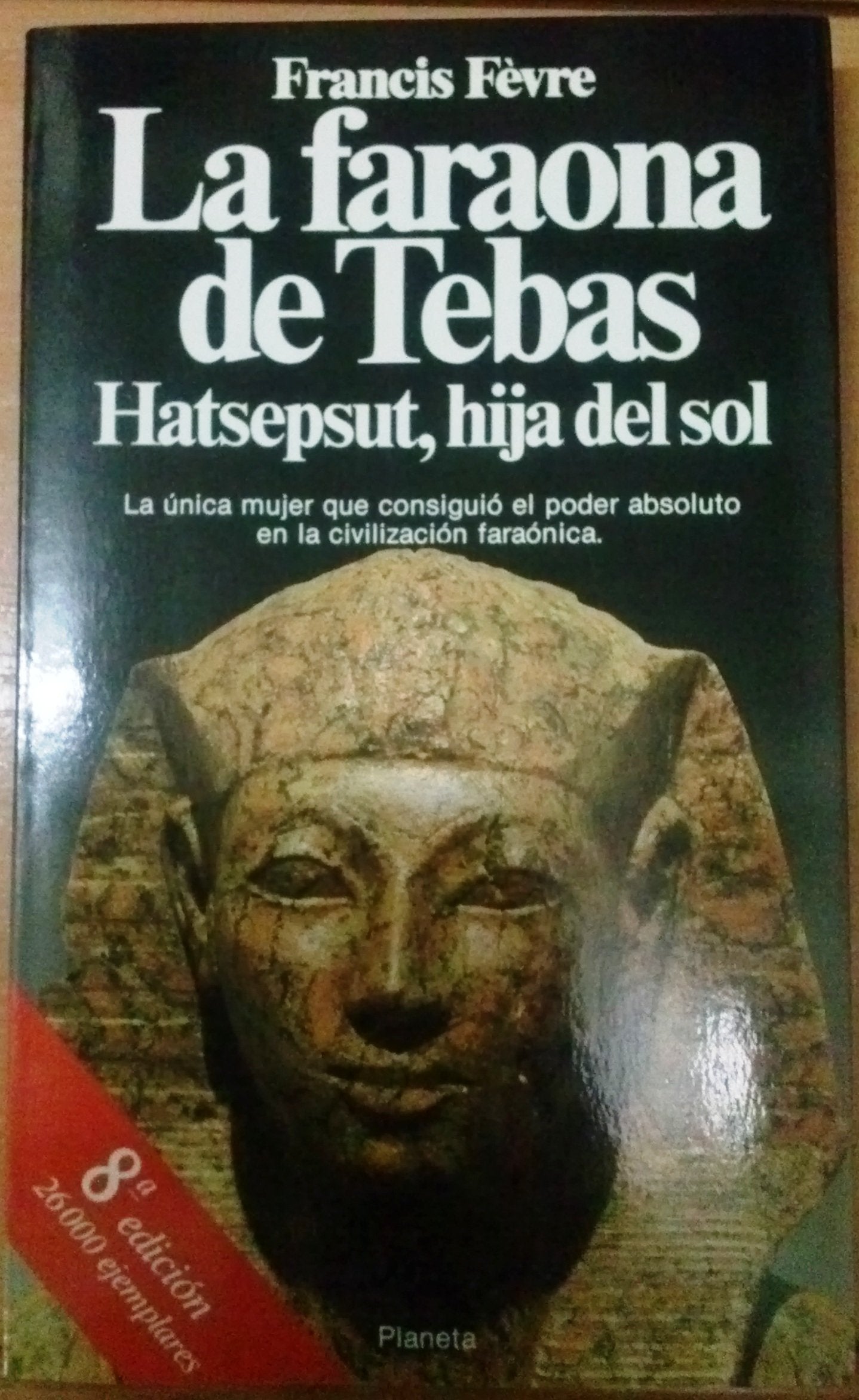 La faraona de Tebas: Hatsepsut, hija del sol Books