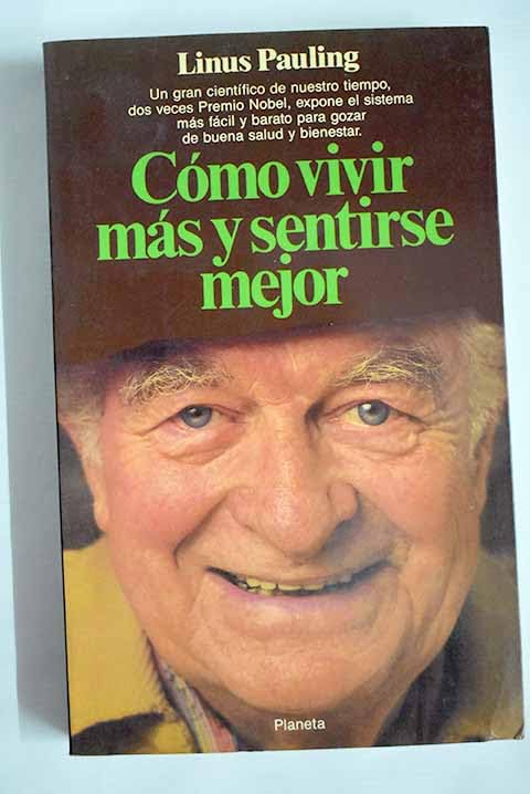 Cómo vivir más y sentirse mejor Books