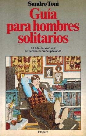 Guia para hombres solitarios book