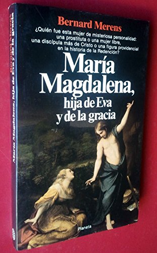 María Magdalena, hija de Eva y de la gracia book