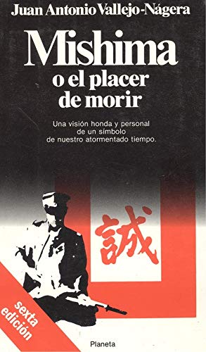 Mishima o El placer de morir Books