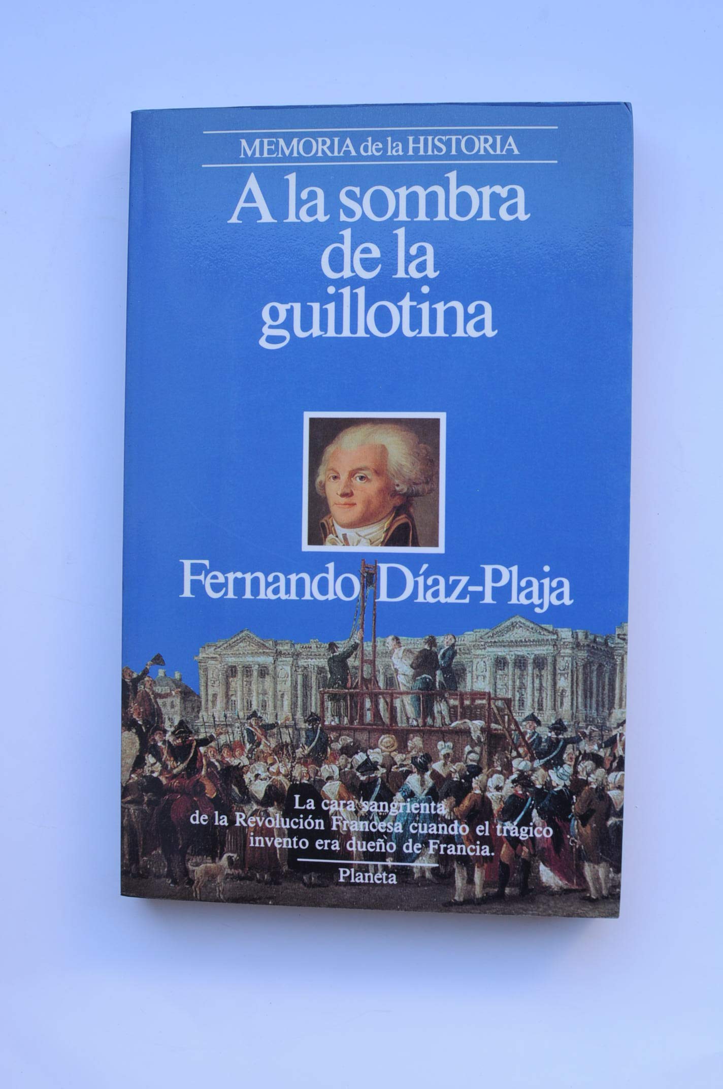 A la sombra de la guillotina Books