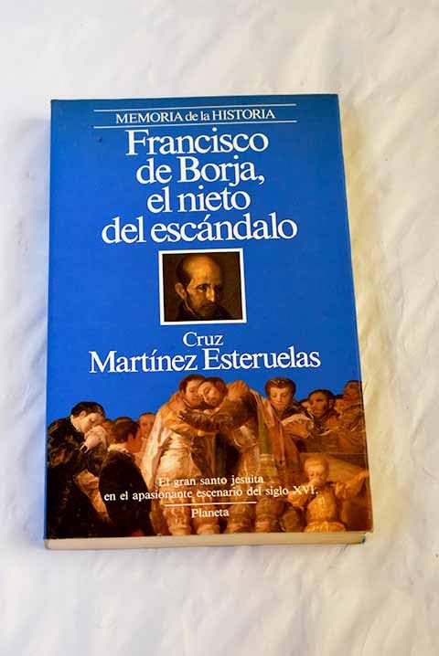 Francisco de Borja, El Nieto del Escandalo Books