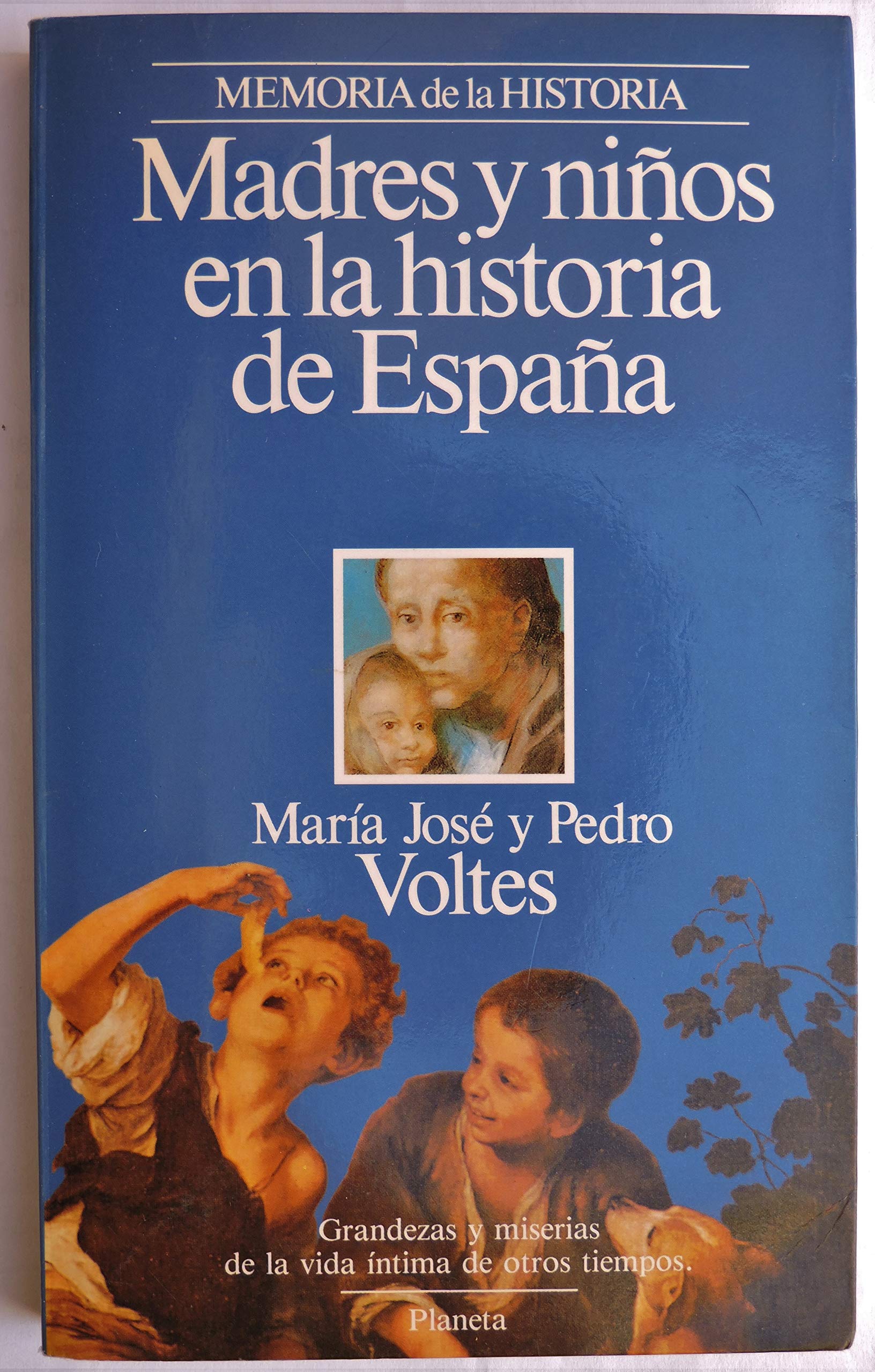 Madres y niños en la historia de España Books