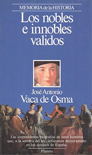 Product Image: Los nobles e innobles validos
