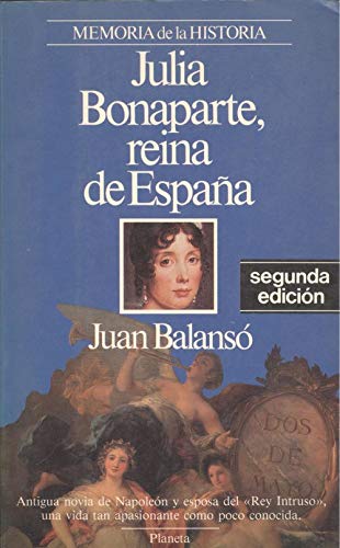 Julia Bonaparte, Reina DA Espana Reference Books