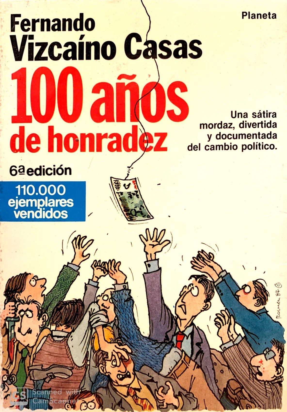 100 Anos De Honradez book
