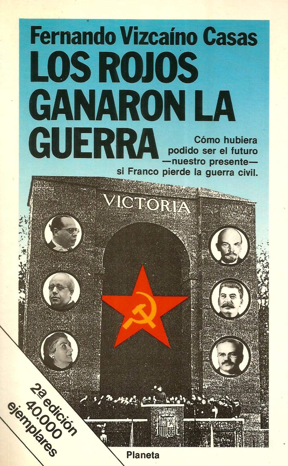 Los Rojos Ganaron La Guerra Contemporary literature